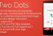 Photo of [Download-S1] Two Dots - Admob + Leaderboards + Share