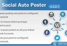 Photo of [Download-S1] Social Auto Poster v2.2.1 - WordPress Plugin