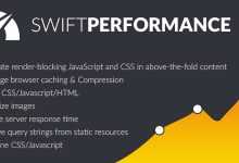 Photo of [Download-S1] Swift Performance v1.6 - Cache & Performance Booster