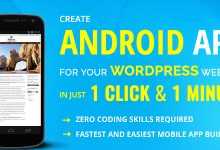 Photo of [Download-S1] Wapppress v3.0.19 - Builds Android Mobile App for Any WP