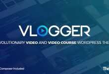 Photo of [Download-S2] Vlogger v1.5.4 - Professional Video & Tutorials WordPress Theme