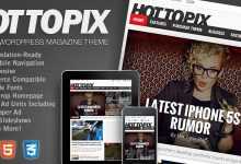 Photo of [Download-S2] Hot Topix v2.1 - Modern Wordpress Magazine Theme
