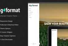 Photo of [Download-S2] BigFormat v1.4.1 - Responsive Fullscreen Wordpress Theme