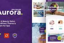 Photo of [Download-S2] Aurora v1.0 - Spa & Beauty Salon WordPress Theme
