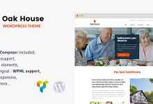 Photo of [Download-S2] Oak House v1.7 - Senior Care, Retirement, Rehabilitation WordPress Theme