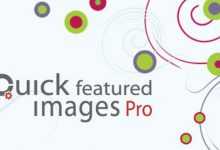 Photo of [Download-S1] Quick Featured Images Pro v8.5.0 - WordPress Plugin