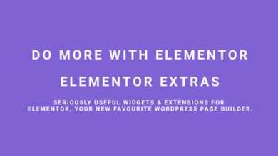 Photo of [Download-S1] Elementor Extras v2.2.15 - Do more with Elementor