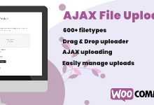 Photo of [Download-S1] WooCommerce AJAX File Upload (600+ filetypes) v1.0.5