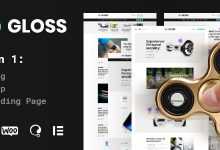 Photo of [Download-S2] Gloss v1.0 - Viral News Magazine WordPress Blog Theme + Shop